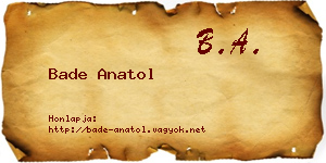 Bade Anatol névjegykártya